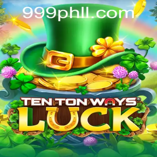 Unveiling TenTonWaysLuck: A Groundbreaking Approach to Modern Gaming